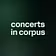 concerts in corpus