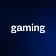 gaming