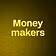 Money makers 