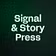Signal & Story Press