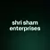 shri sham enterprises 