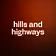 hills and highways 