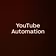 YouTube Automation 