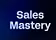 Sales Mastery