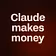 Claude makes money