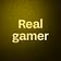 Real gamer 
