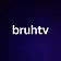 bruhtv