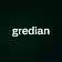 gredian