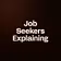 Job Seekers Explaining 