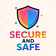 Safe and secure