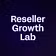 Reseller Growth Lab