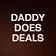 DADDY DOES DEALS