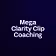 Mega Clarity Clip Coaching