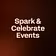 Spark & Celebrate Events