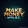 Money With AI
