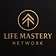 Life Mastery Network