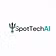 SpotTechAI