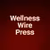 Wellness Wire Press