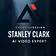 STANLEY CLARK