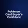 Pokémon Card Buyer's Confidenc