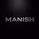 MANISH