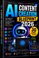 AI CONTENT CREATION