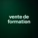 vente de formation 
