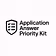 Application Answer Priority Kit