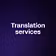 Translation services 