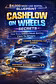 CASH FLOW ON WHEEL SECRETS