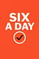 6 A DAY