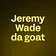 Jeremy Wade da goat
