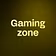 Gaming zone