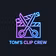 Tom's Clip Crew