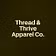 Thread & Thrive Apparel Co.