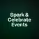 Spark & Celebrate Events