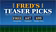 Fred's Teaser Picks
