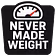 Never Made Weight