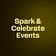 Spark & Celebrate Events