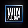 WIN ALL DAY