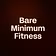 Bare Minimum Fitness