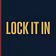 Lock It In