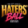 Haters Ball clips