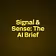 Signal & Sense: The AI Brief