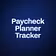 Paycheck Planner Tracker