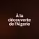 À la découverte de l’Algerie