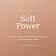 Soft power era