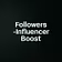 Followers -Influencer Boost