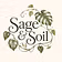 Sage & Soil