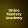 Divine Mastery Academy